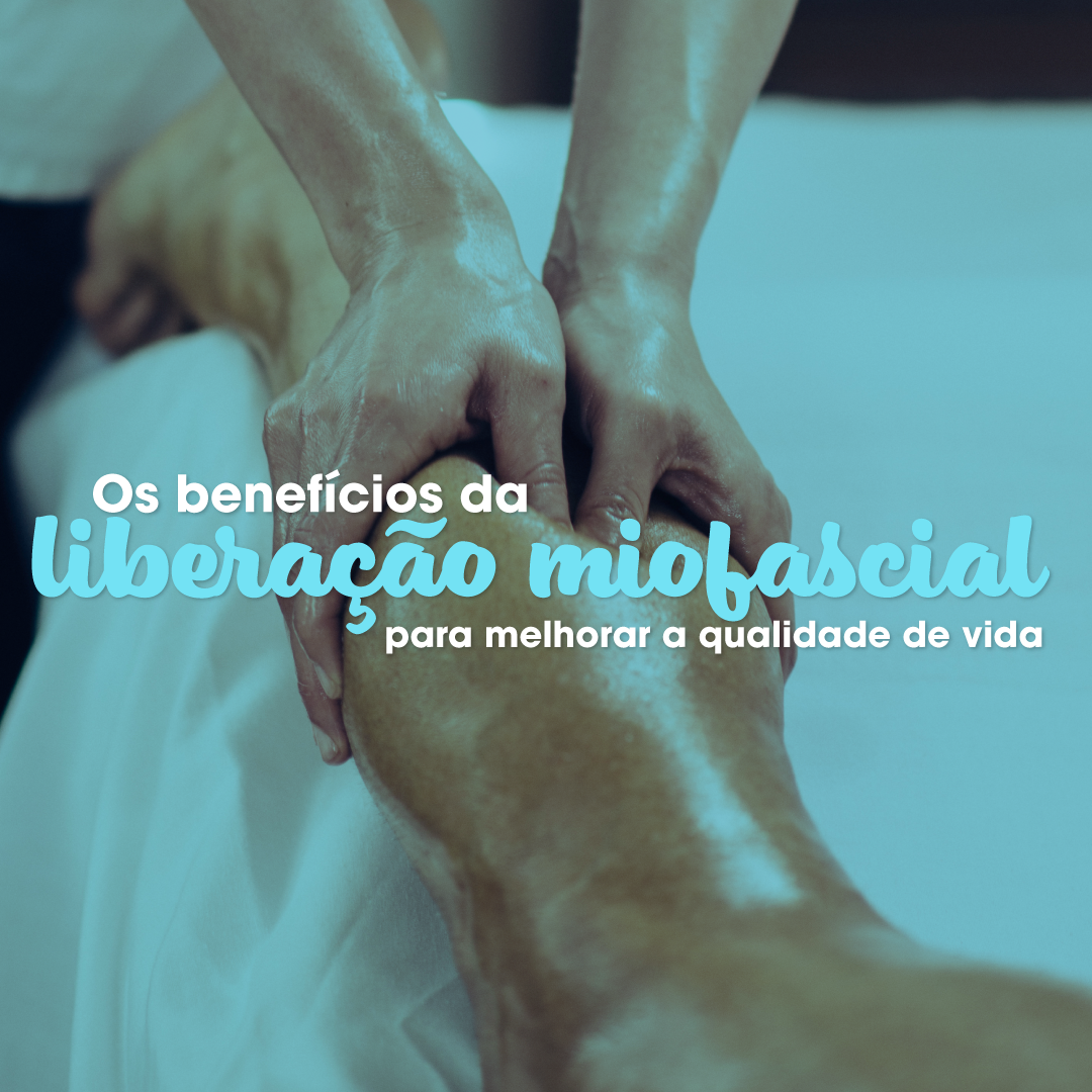 Site Beneficiosliberaomiofascial